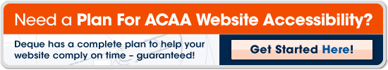 Need a plan for ACAA website accessibility? Click here to get started!