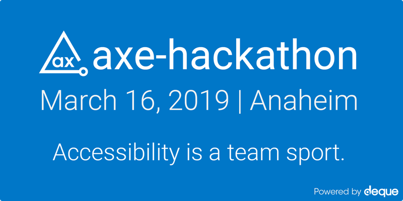 Save the Date: Deque’s Axe-hackathon & Hospitality Event at CSUN!