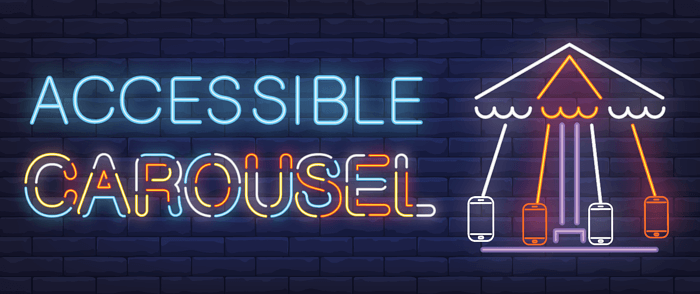 Accessible Carousel in neon lettering with a carousel that has mobile devices on its arms