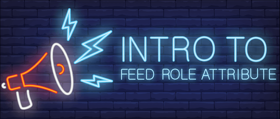 Introduction to feed role attribute