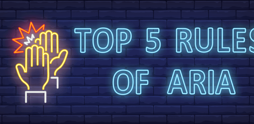 top 5 rules of ARIA