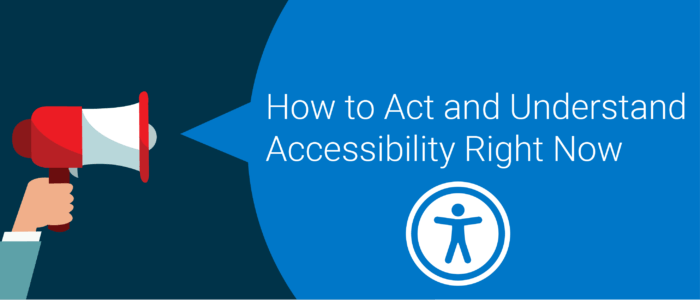 How to act and understand accessibility right now