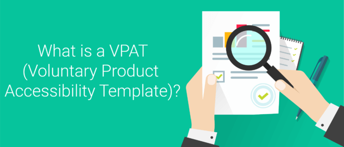 What is a VPAT (Voluntary Product Accessibility Template)