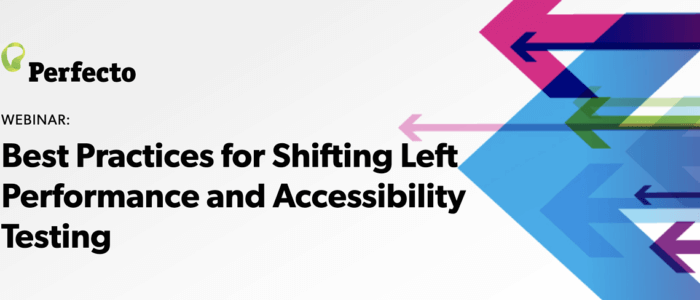 Best practices for shifting left performance and accessibility testing with perfecto logo and arrows pointing left