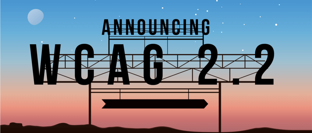 What to Expect From WCAG 2.2