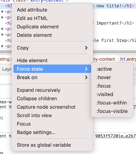 A screen capture of the Google Chrome element inspector showing HTML markup and style properties. The right click context menu is open and shows the "Force State" option in a highlighted hover state with a submenu of options of active, hover, focus, visited, focus-within, and focus-visible.