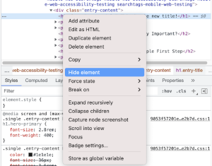 A screen capture of the Google Chrome element inspector showing HTML markup and style properties. The right click context menu is open and shows the "Hide Element" option in a highlighted hover state.