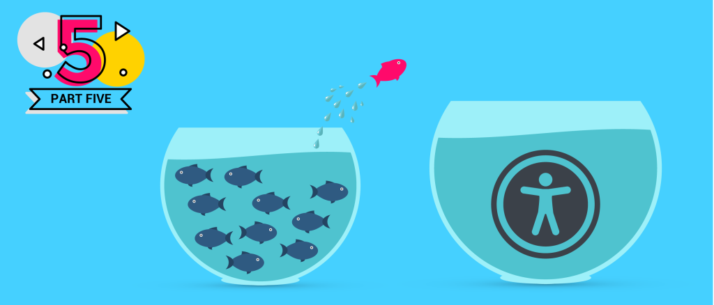 One fish jumping away from group into a new bowl with an accessibility icon in it (Change Management illustration for part 5)