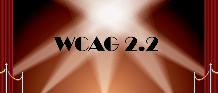 WCAG 2.2 in a spotlight on a red carpet