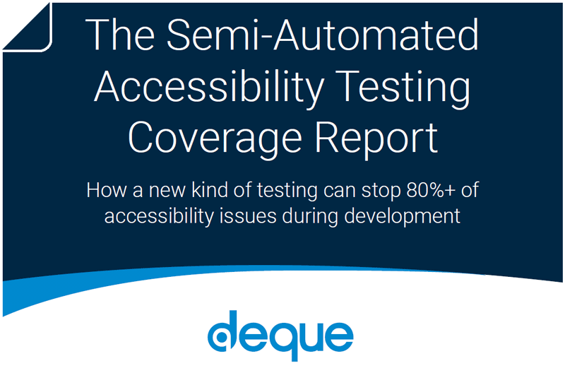 The Semi-automated accessibility testing coverage report