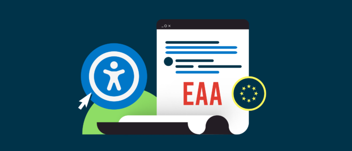 Illustration of a document with EAA written on it, next to a symbol of the EU and the accessibility symbol.