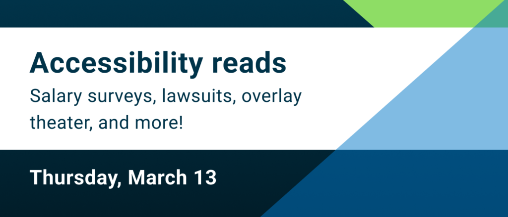 Accessibility reads: Thursday, March 13