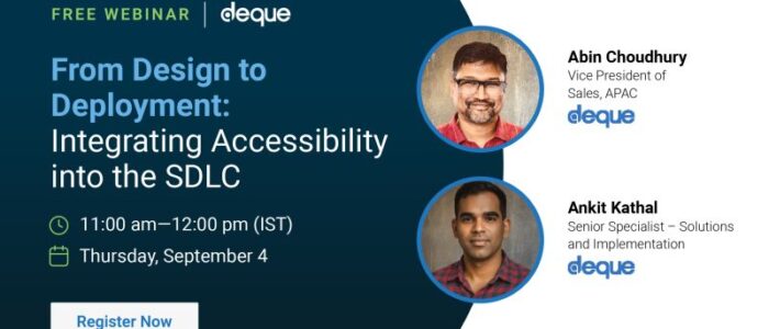 From Design to Deployment: Integrating Accessibility into the SDLC with Abin and Ankit
