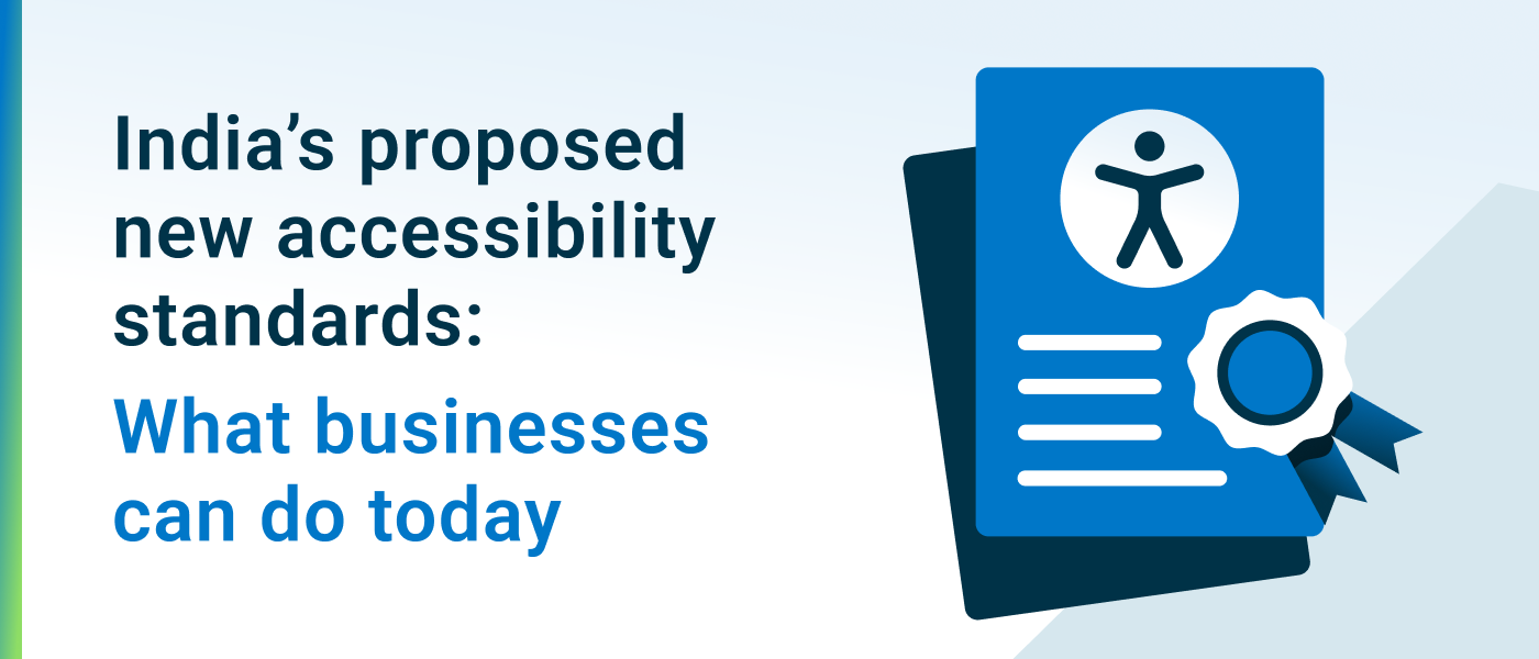 India’s proposed new accessibility standards: What businesses can do today