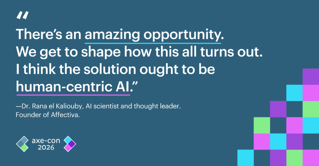 There’s an amazing opportunity. We get to shape how this all turns out. I think the solution ought to be human-centric AI. Rana el Kaliouby