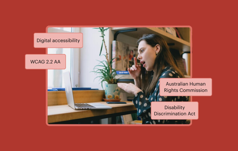 Image of a person at a laptop using sign language. Four words/terms are overlaid in call-out boxes: Digital accessibility, WCAG 2.2 AA, Australian Human Rights Commission, and Disability Discrimination Act.