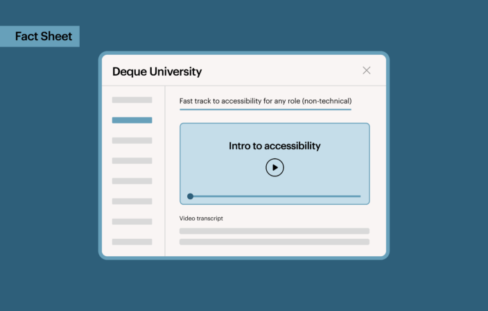 Deque University platform displaying an introductory accessibility training video with transcript and course navigation with a callout that reads Fact Sheet.