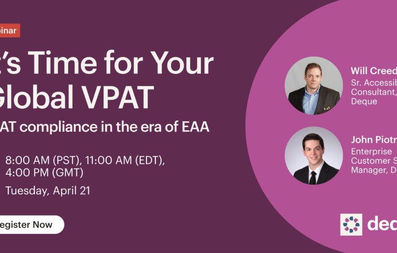 VPAT compliance in the era of EAA with Will Creedle and John Piotrowski on April 21 at 11 am Eastern time.