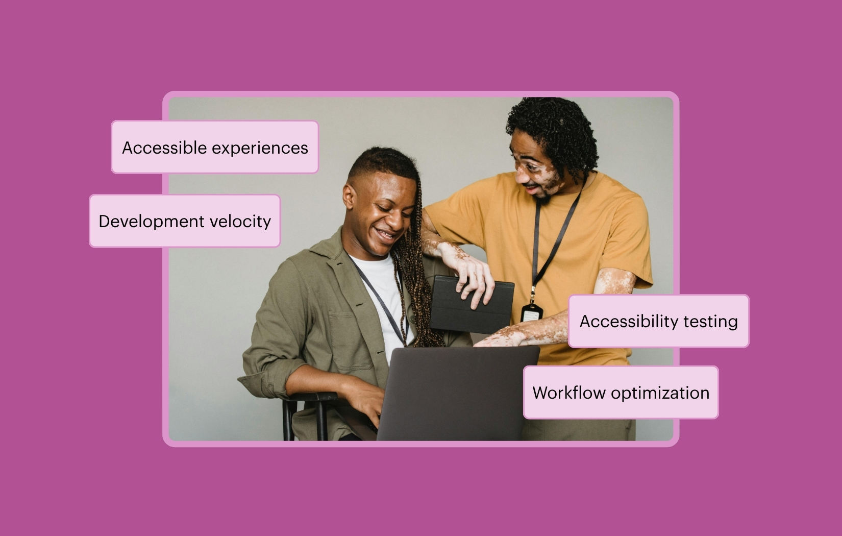 Two people smiling and looking at a laptop together, with labels about accessibility, development speed, testing, and workflow.