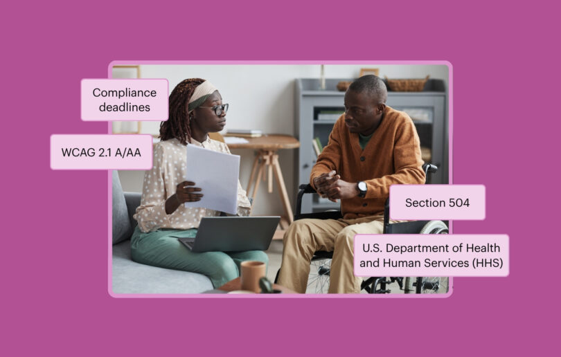 image of two people talking. a woman on the couch with a laptop, and a man in a wheelchair. the image has 4 terms overlaid: Compliance deadlines, WCAG 2.1 A/AA, Section 504, U.S. Department of Heath and Human Services (HHS)